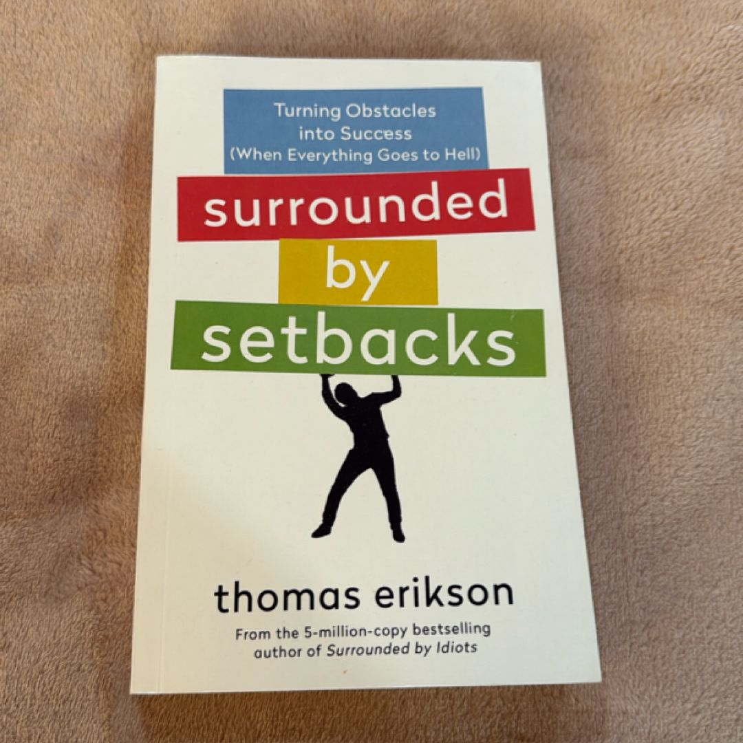 Surrounded by Setbacks