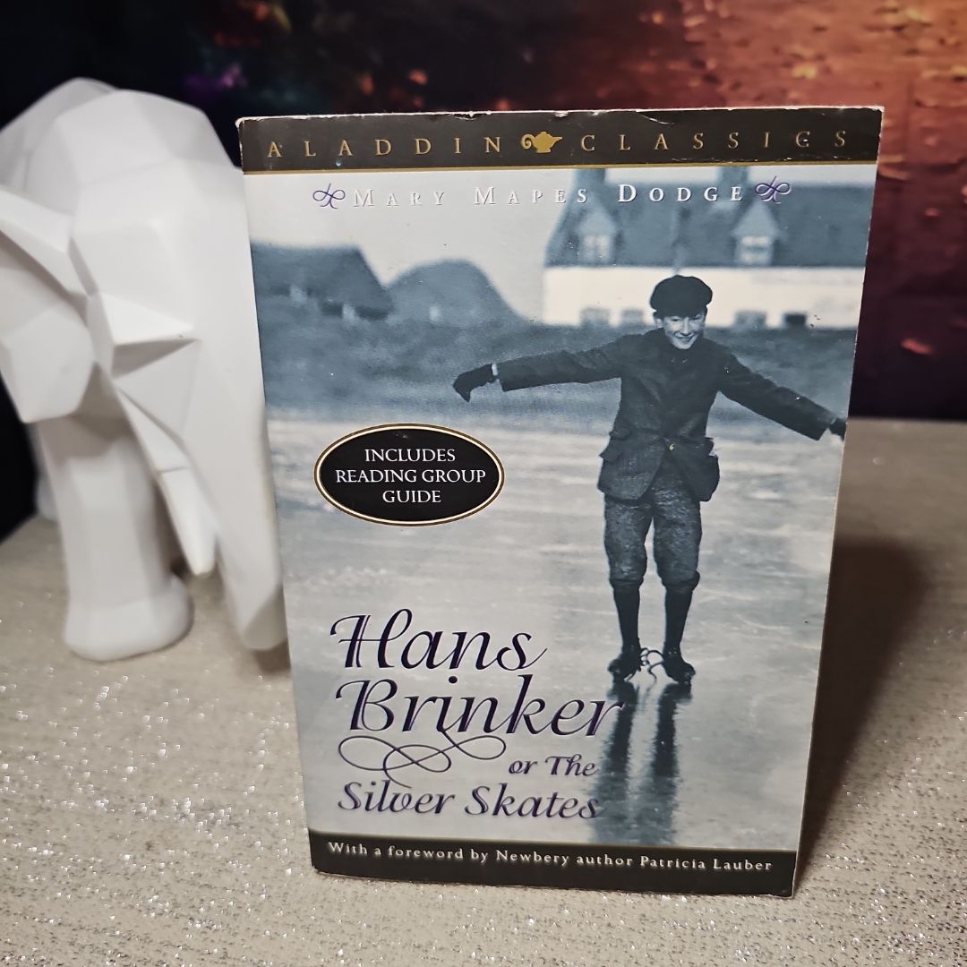 Hans Brinker or the Silver Skates