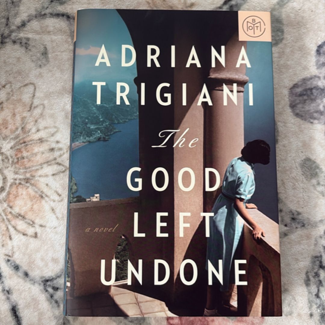 The Good Left Undone