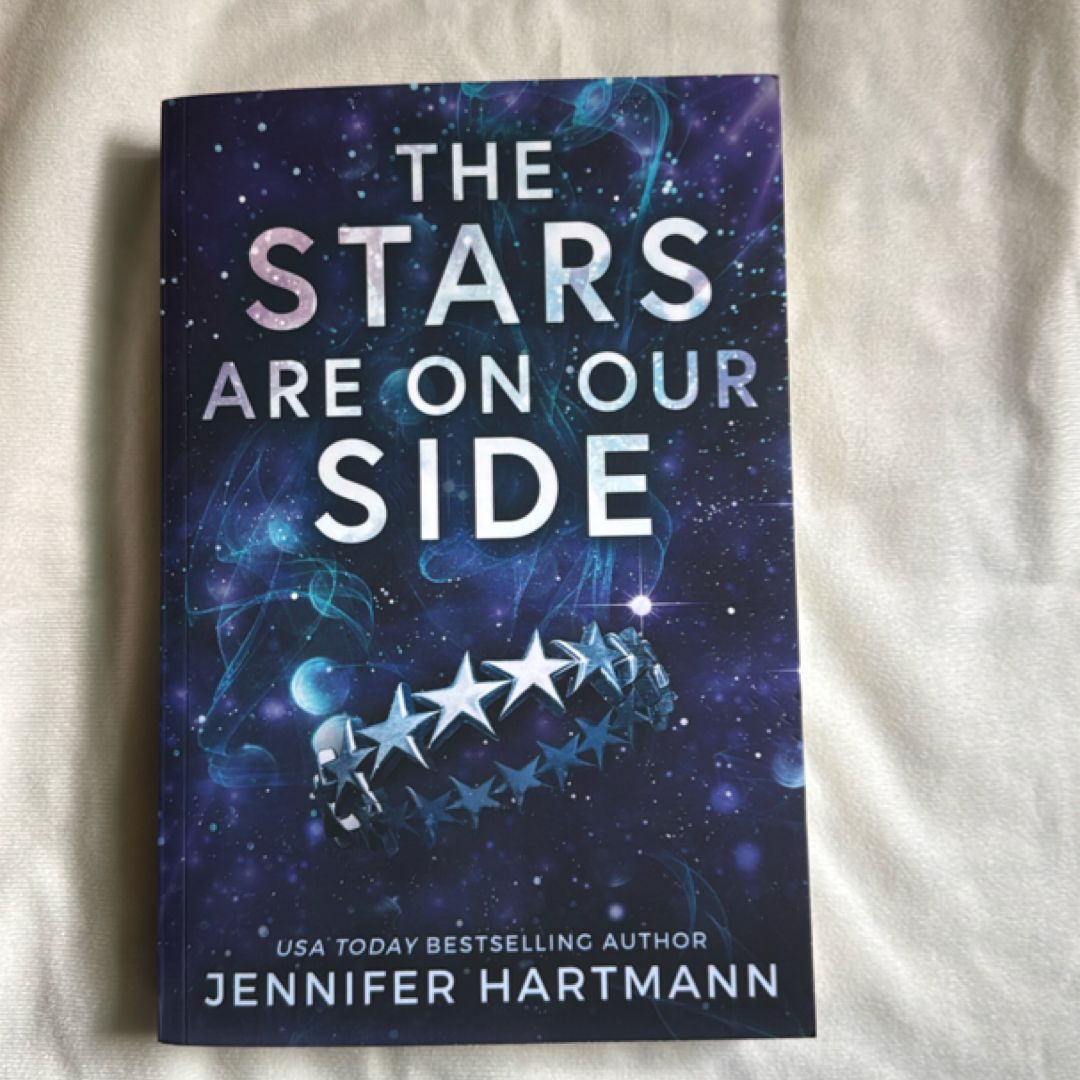 The Stars Are on Our Side