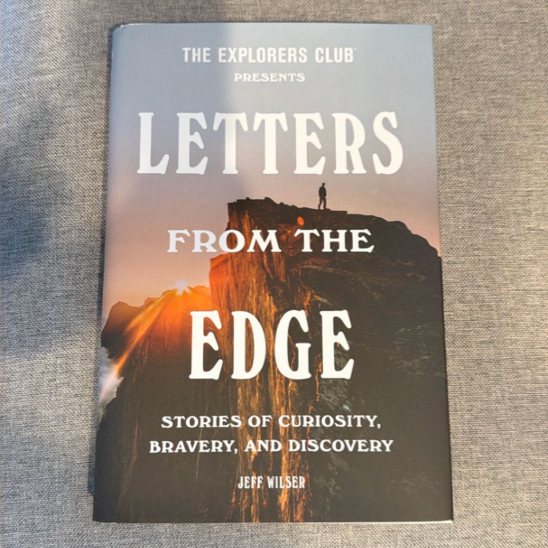 The Explorers Club Presents: Letters from the Edge