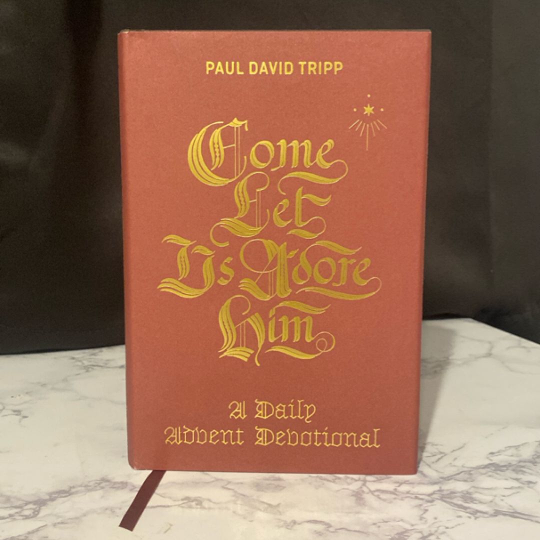 Come, Let Us Adore Him