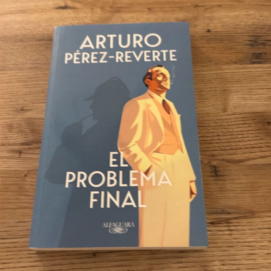 El Problema Final / the Final Problem
