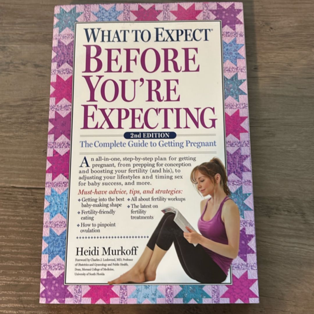 What to Expect Before You're Expecting