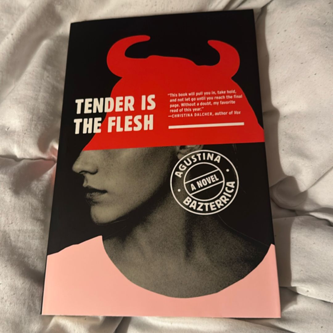 Tender Is the Flesh