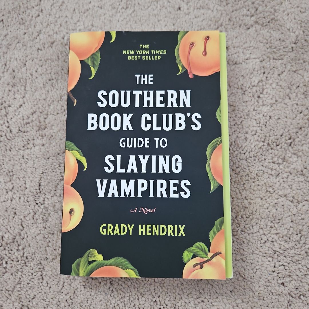 The Southern Book Club's Guide to Slaying Vampires