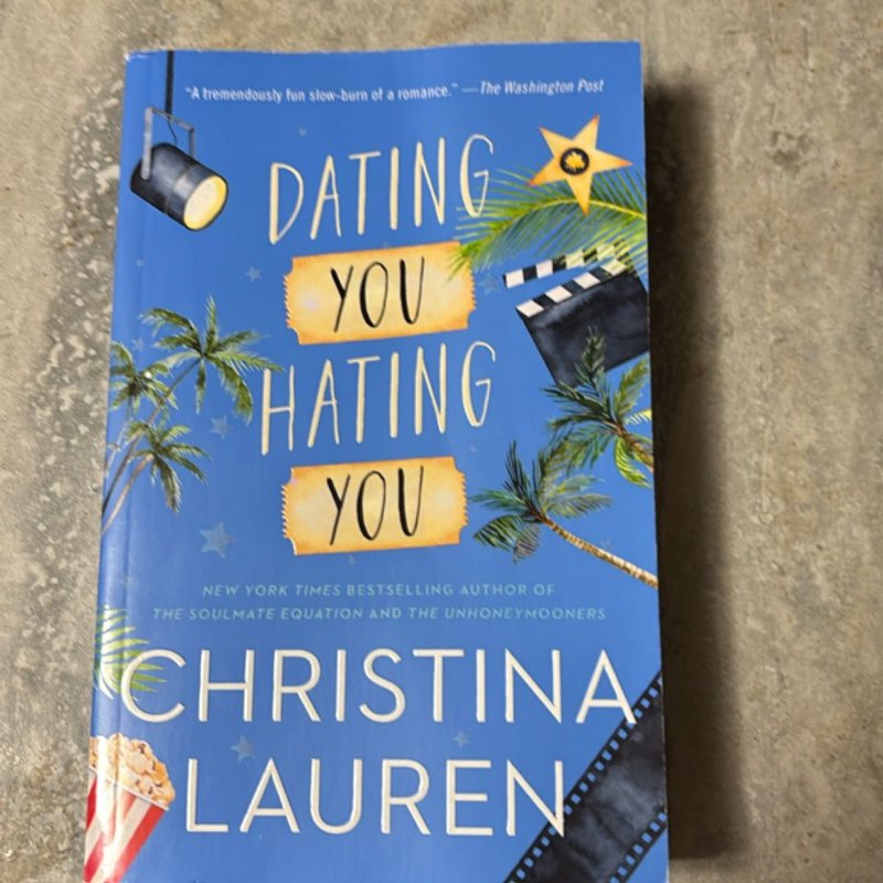 Dating You / Hating You