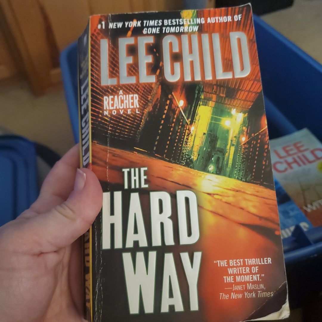 The Hard Way: a Jack Reacher Novel