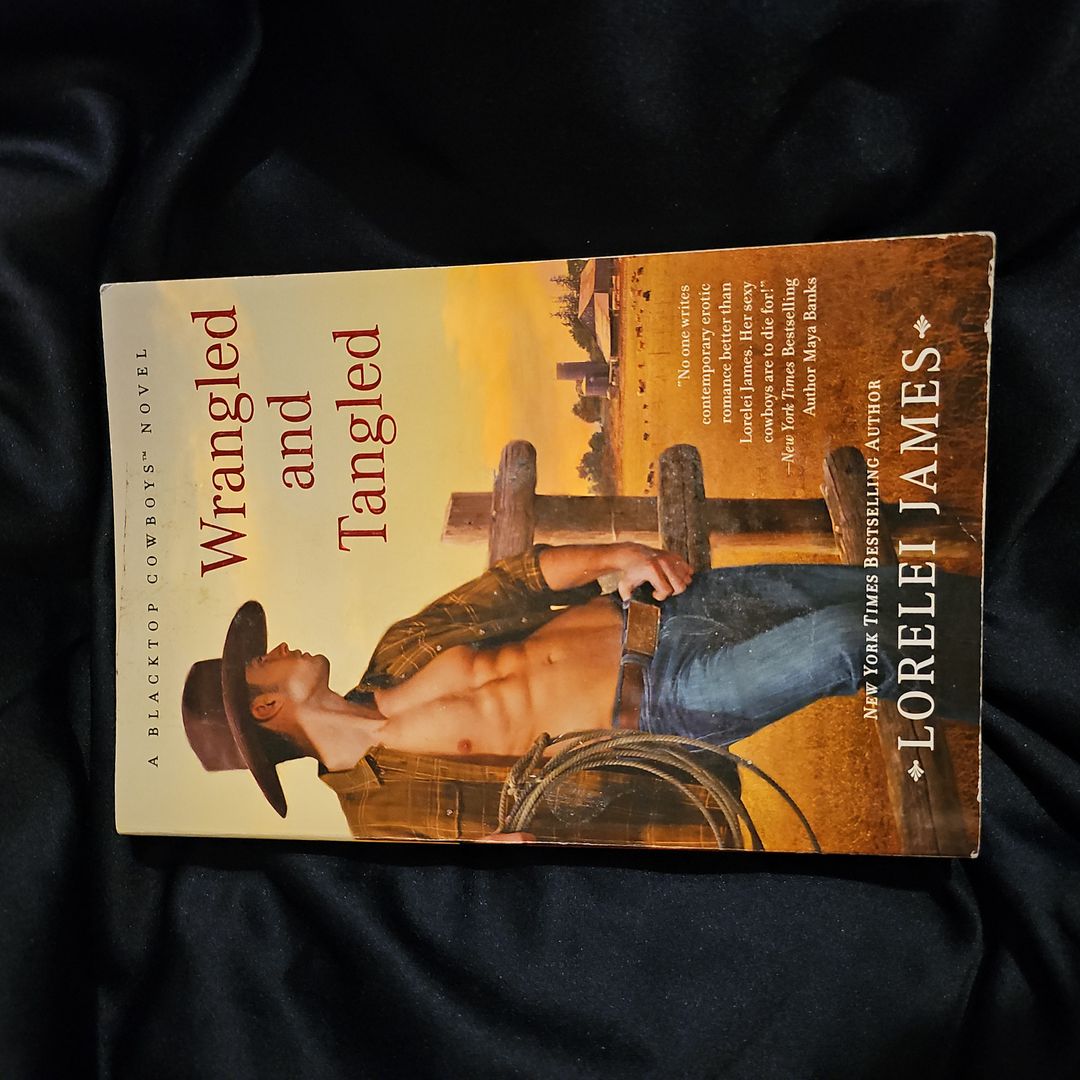 Wrangled and Tangled by Lorelei James