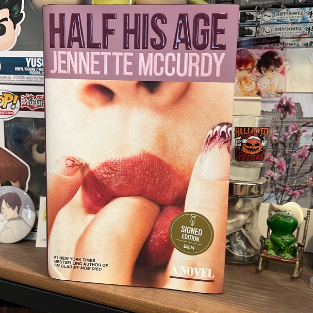 Half His Age (Signed)