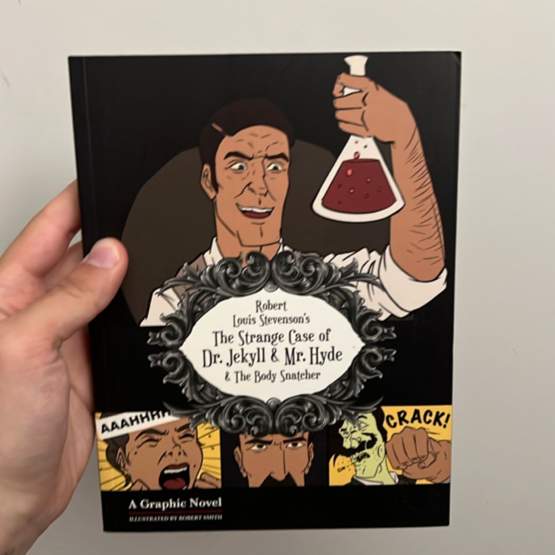 Robert Louis Stevenson's the Strange Case of Dr Jekyll and Mr Hyde and the Body Snatcher