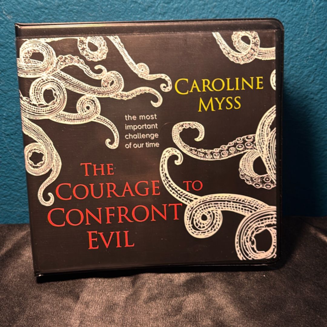 The Courage to Confront Evil