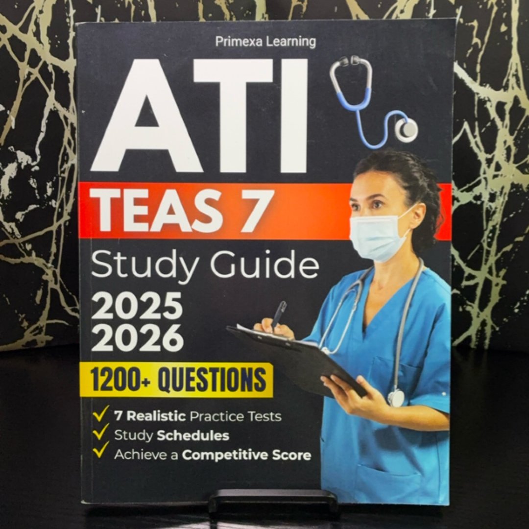 The Complete ATI TEAS 7 Study Guide