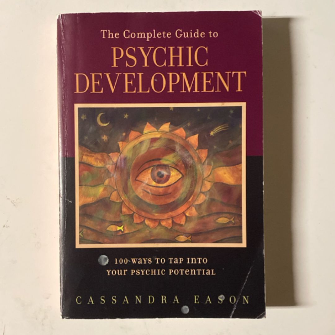 The Complete Guide to Psychic Development