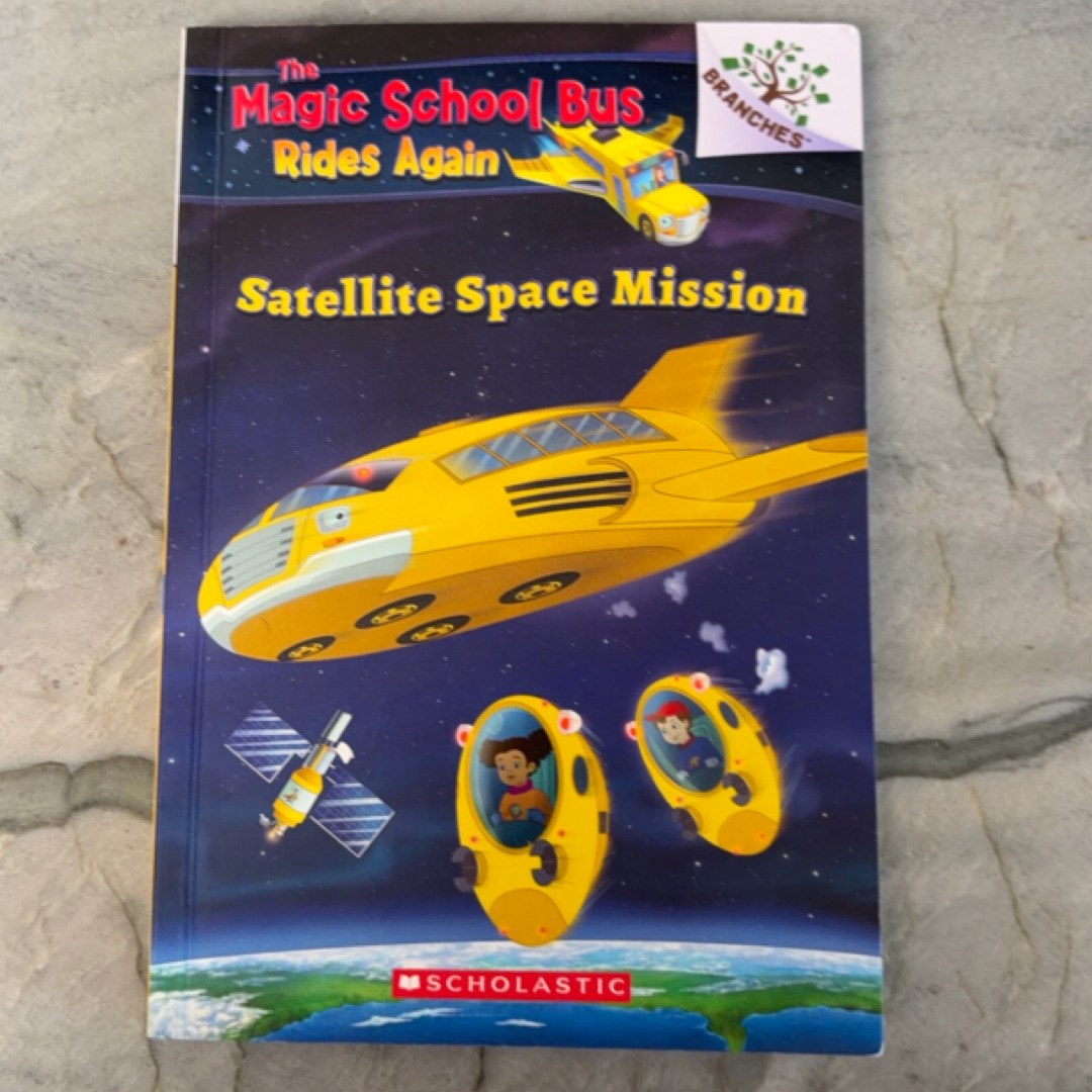 Satellite Space Mission (the Magic School Bus Rides Again)