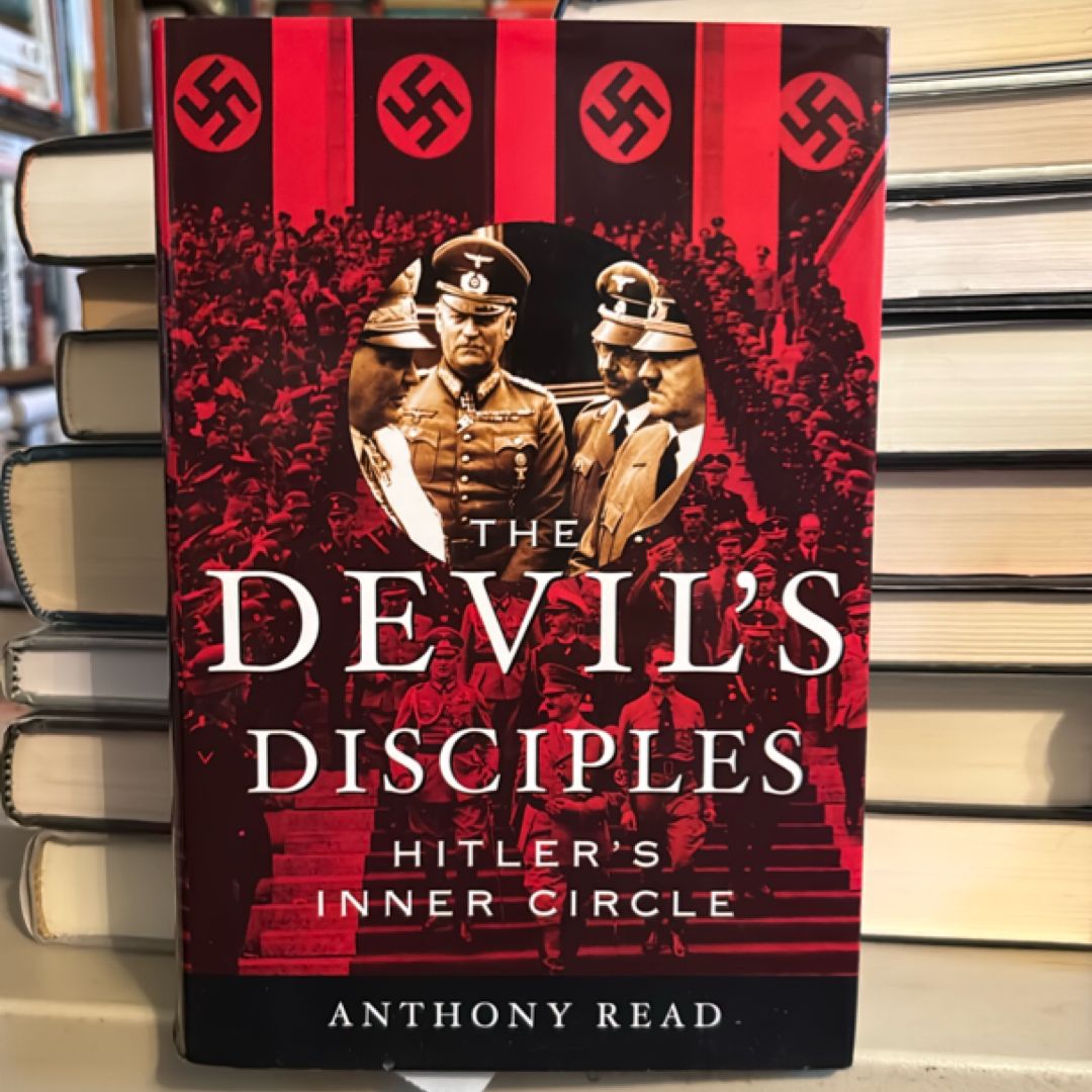 The Devil's Disciples by Anthony Read
