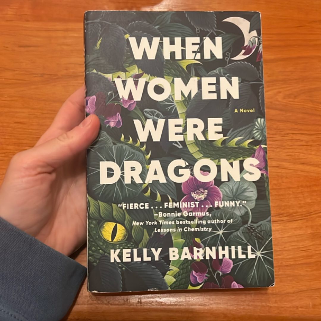 When Women Were Dragons