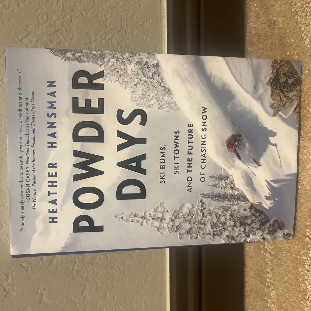 Powder Days