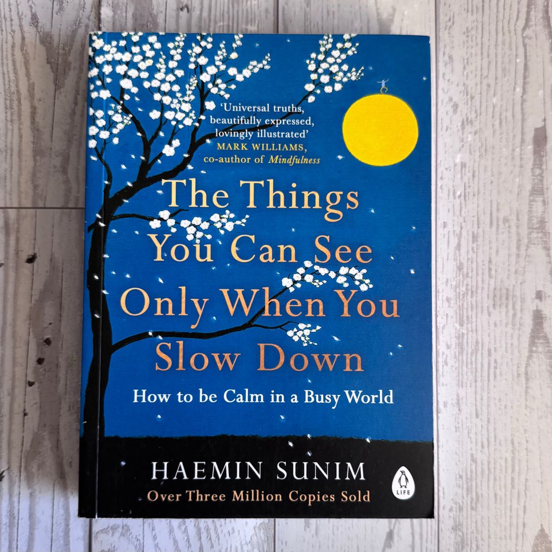 The Things You Can See Only When You Slow Down