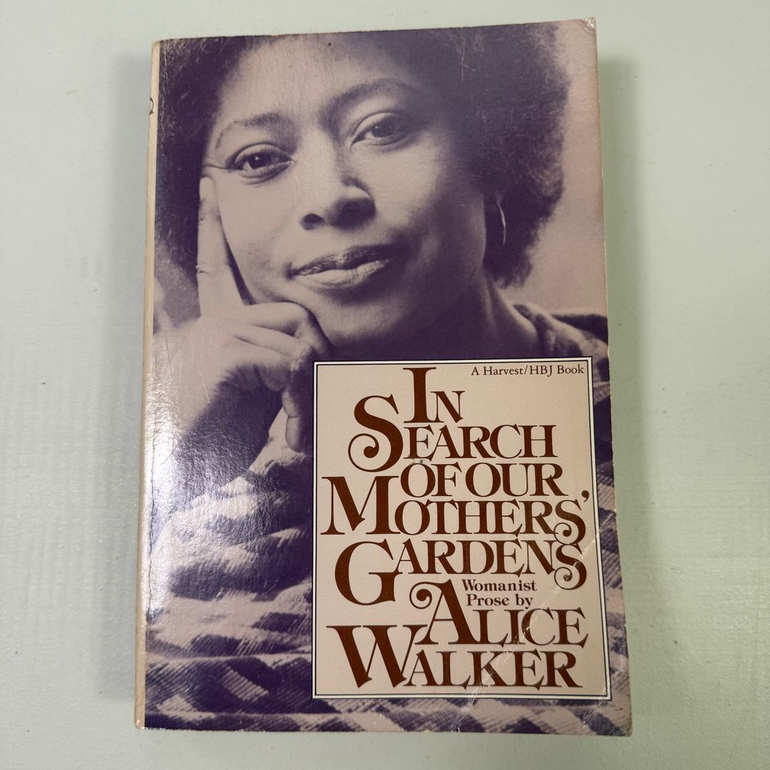 In Search of Our Mother's Gardens