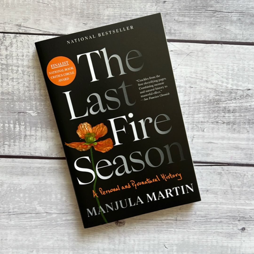 The Last Fire Season