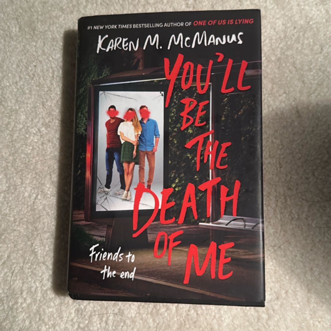 You'll Be the Death of Me