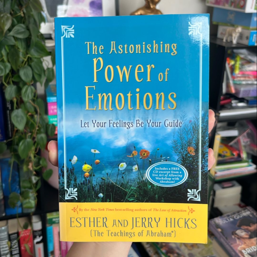 The Astonishing Power of Emotions