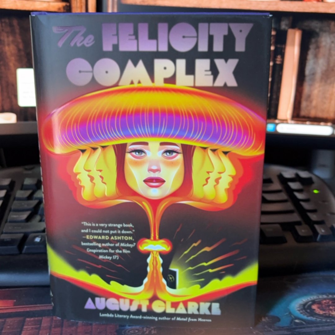 The Felicity Complex