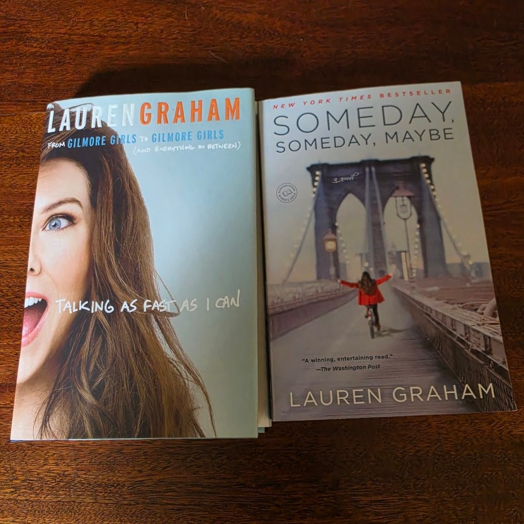 Lot of 2 Lauren Graham Books Hardcover And Paperback Gilmore Girls