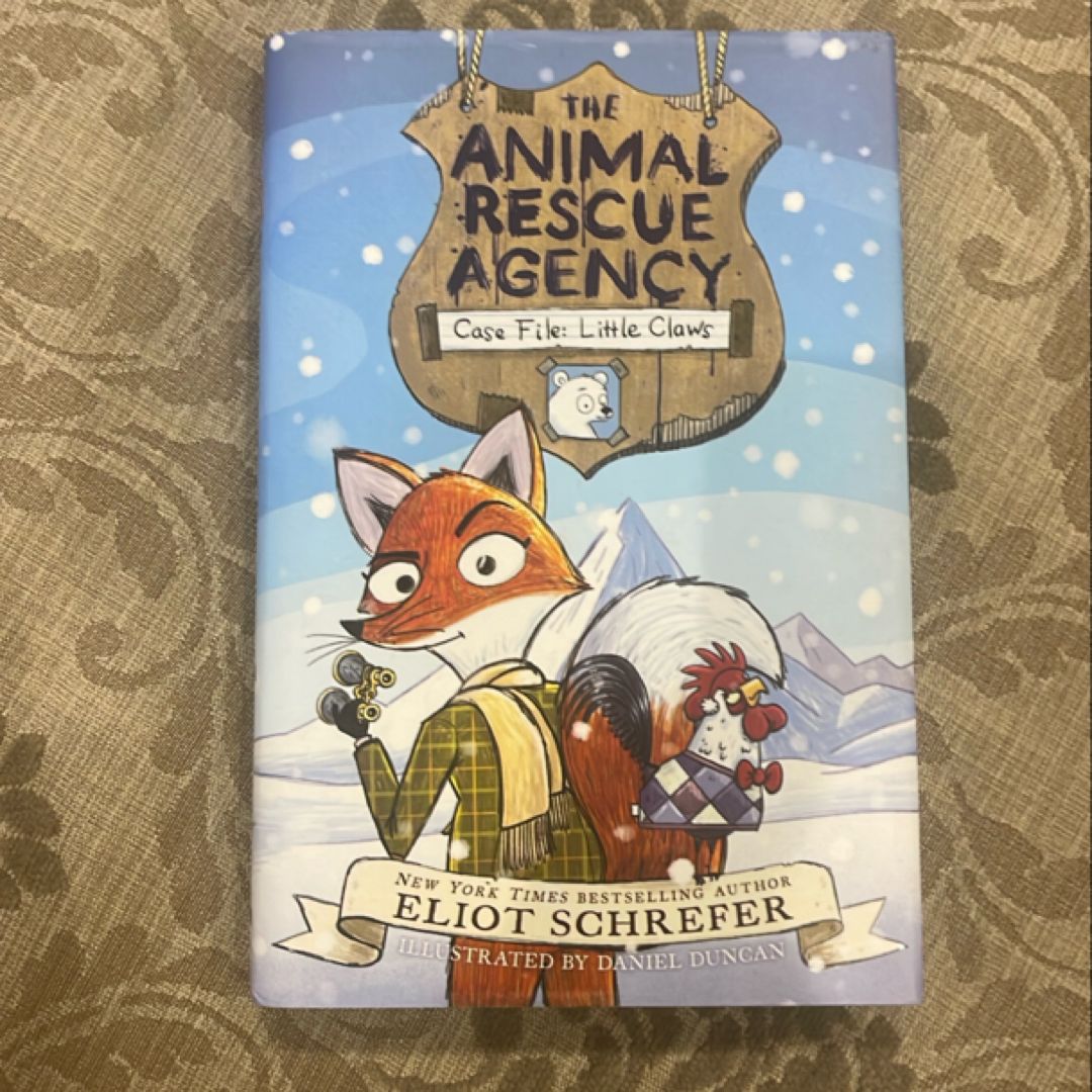 The Animal Rescue Agency #1: Case File: Little Claws