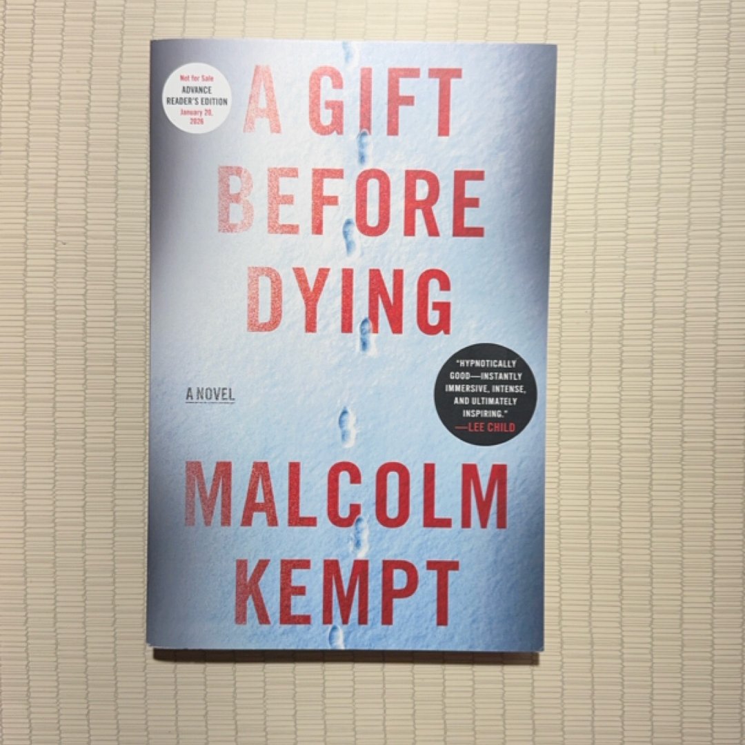 A Gift Before Dying (ARC)