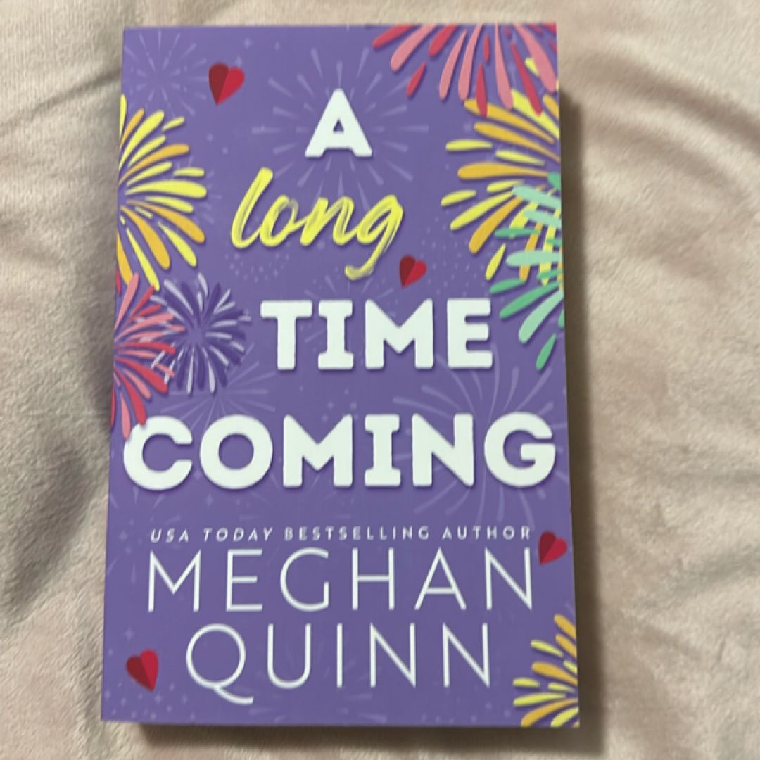 A Long Time Coming SIGNED