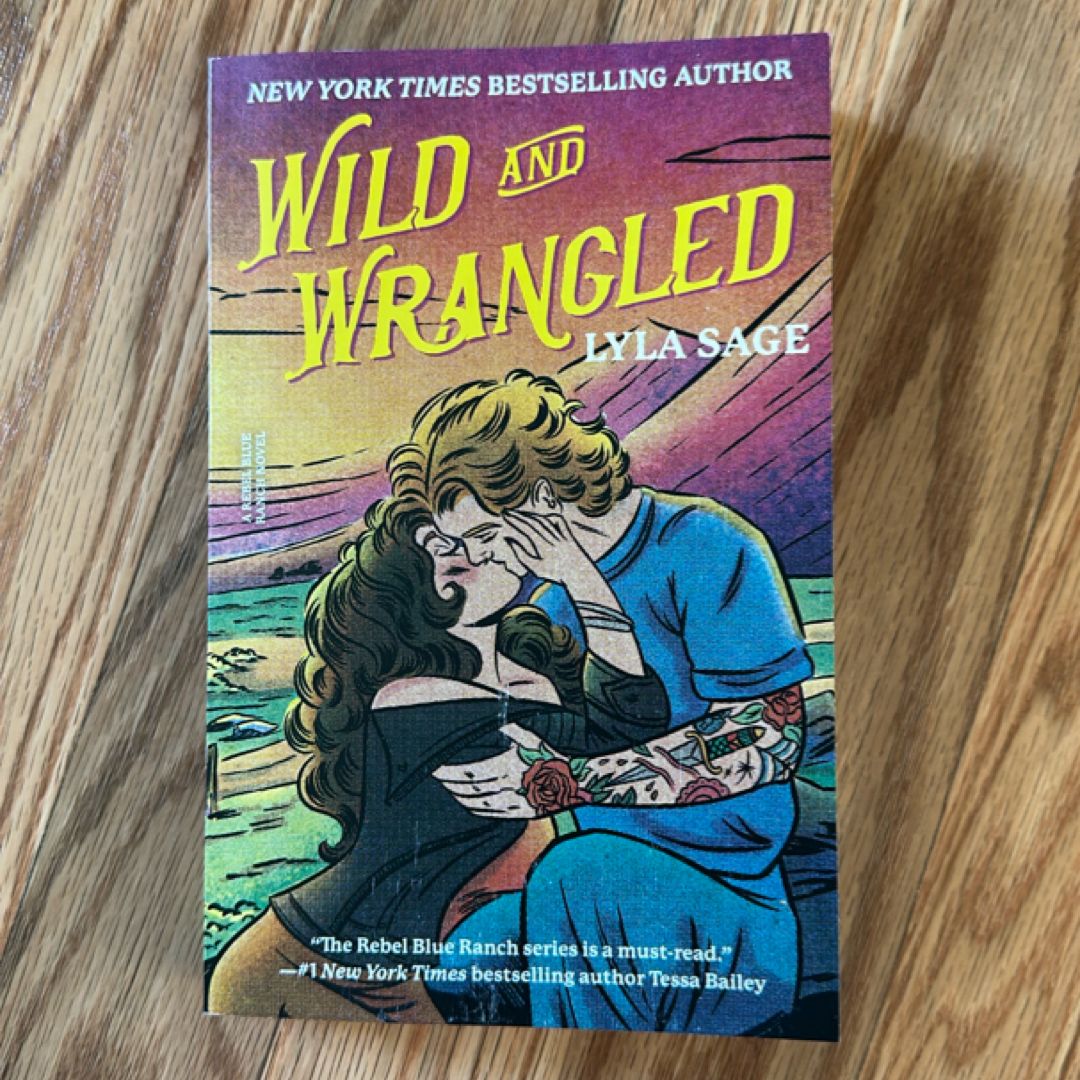 Wild and Wrangled