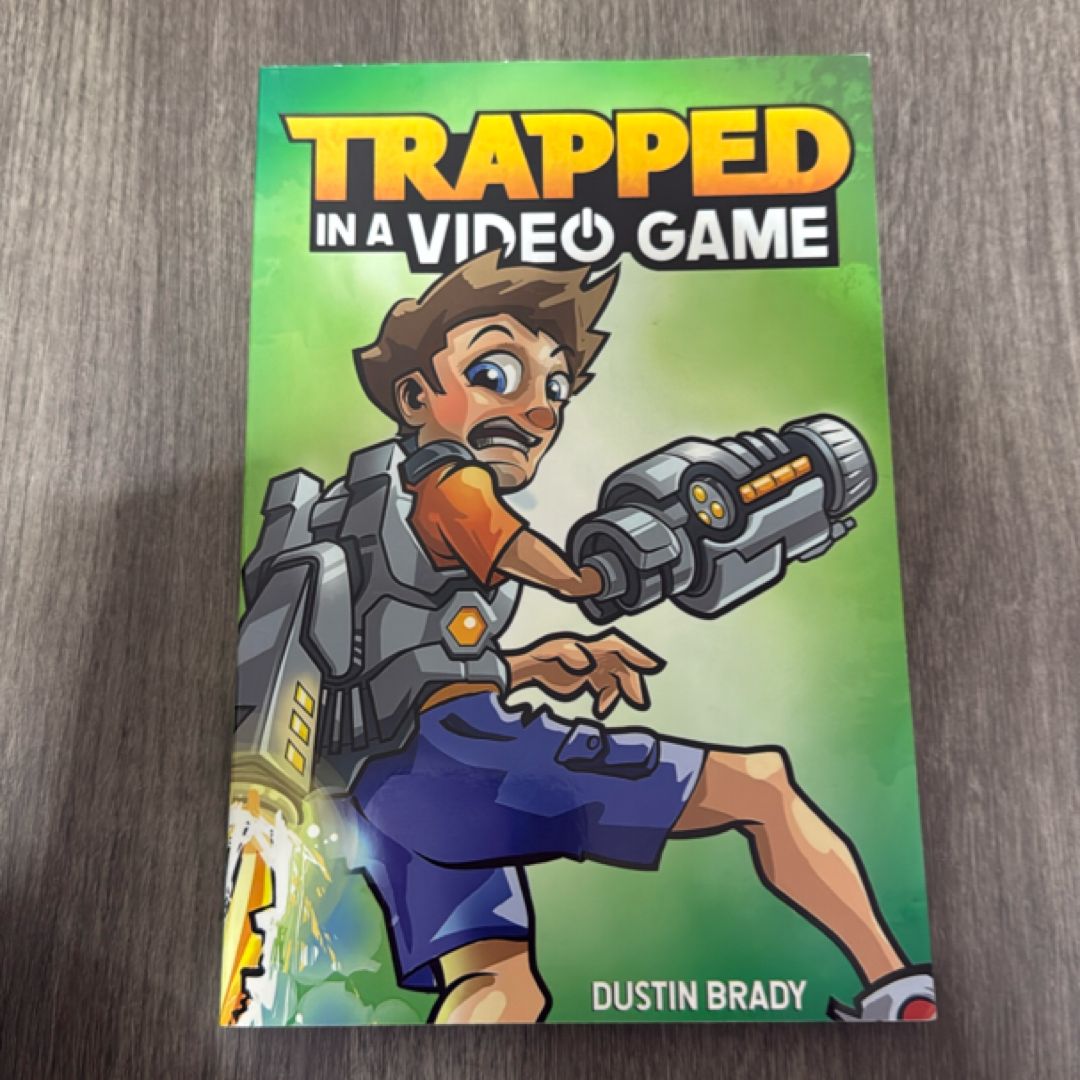 Trapped in a Video Game