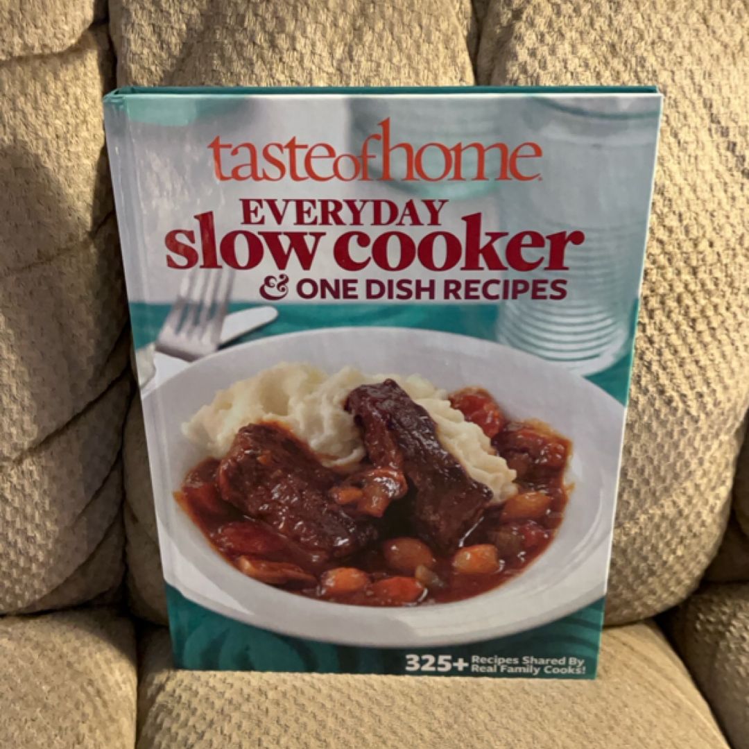 Everyday Slow Cooker & One Dish Recipes 2012