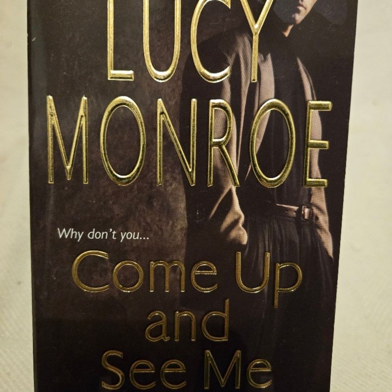 Why Don't You...Come Up and See Me