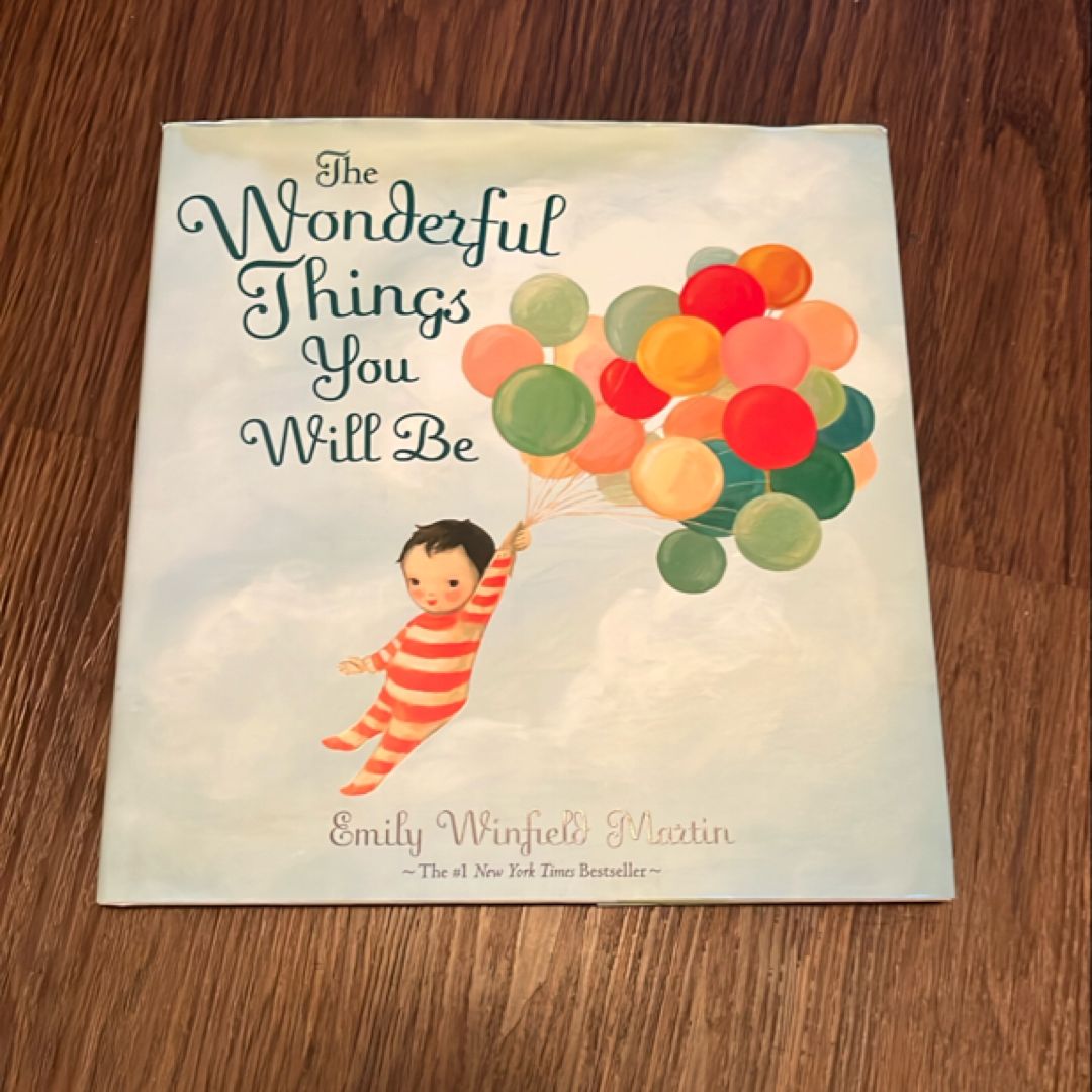 The Wonderful Things You Will Be