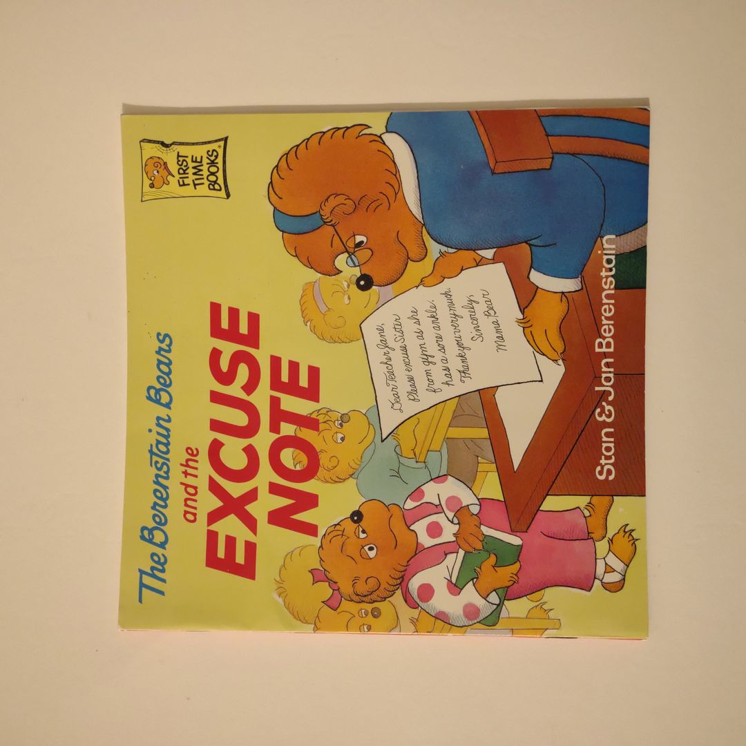The Berenstain Bears and the Excuse Note
