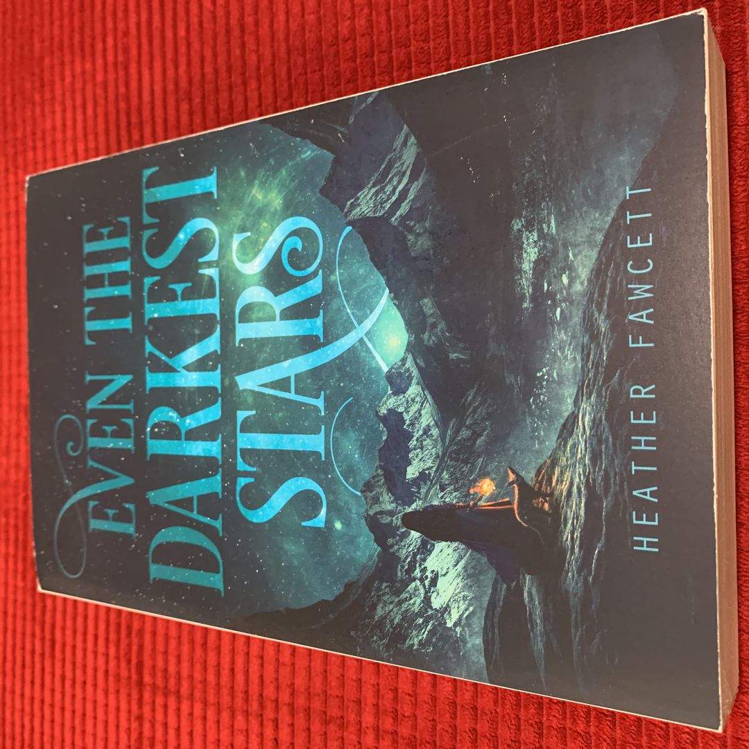 Even the Darkest Stars