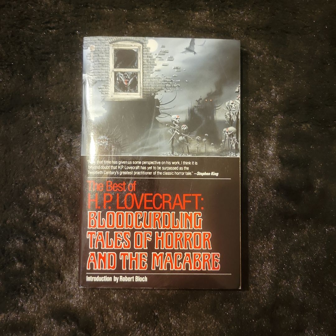 Bloodcurdling Tales of Horror and the Macabre: the Best of H. P. Lovecraft
