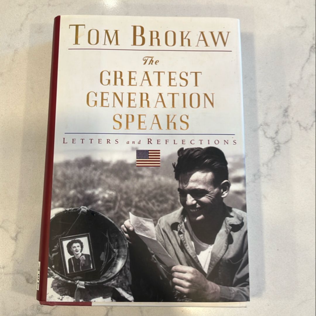 The Greatest Generation Speaks