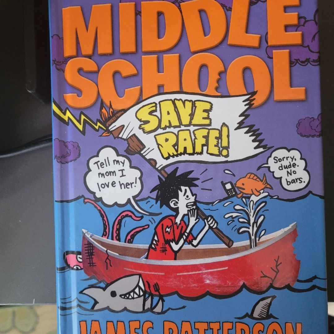 Middle School: Save Rafe!