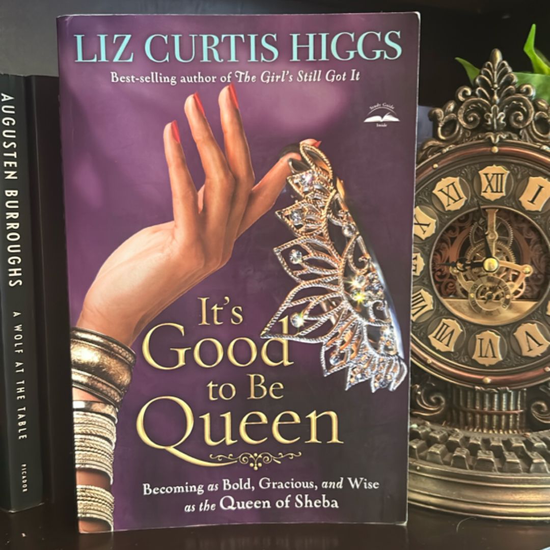 It's Good to Be Queen