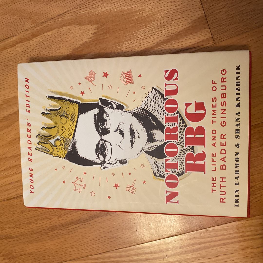 Notorious RBG Young Readers' Edition