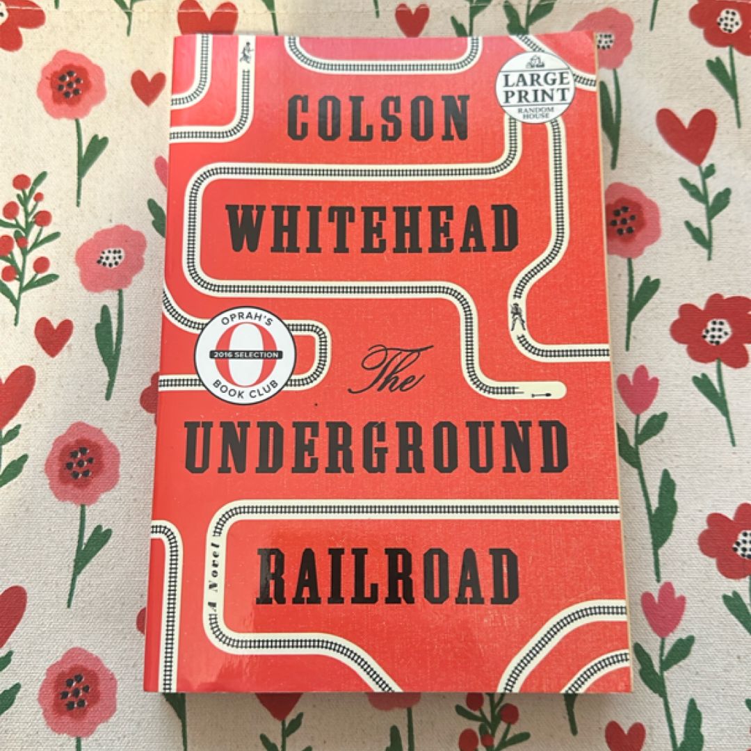 The Underground Railroad (Oprah's Book Club)