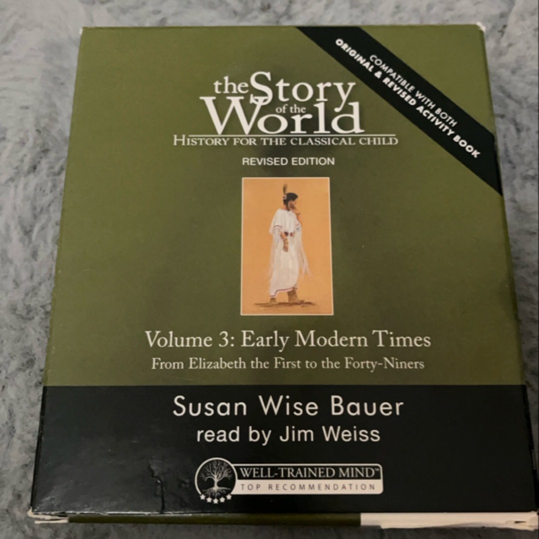 The Story of the World: History for the Classical Child