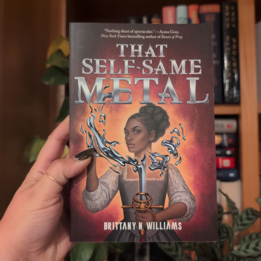 That Self-Same Metal (the Forge and Fracture Saga, Book 1)