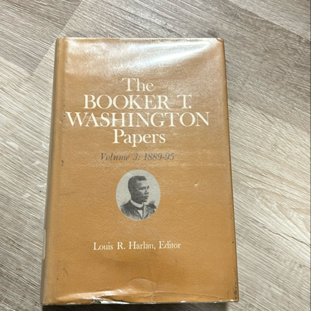 Booker T. Washington Papers Volume 3