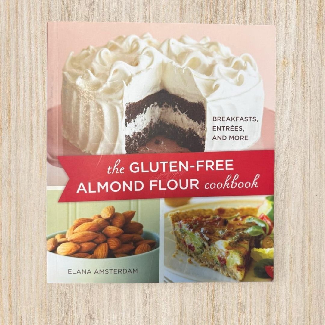 The Gluten-Free Almond Flour Cookbook