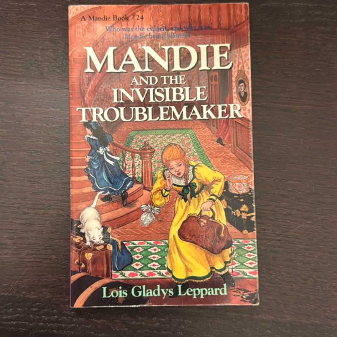 Mandie and the Invisible Troublemaker